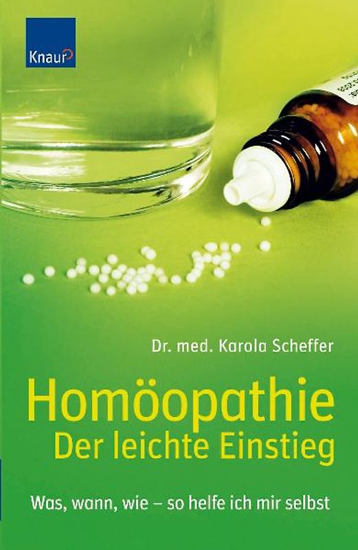 Homöopathie - Der leichte Einstieg