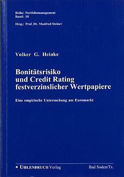 Bonitätsrisiko und Credit Rating festverzinslicher Wertpapaiere