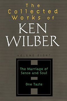 The Collected Works of Ken Wilber