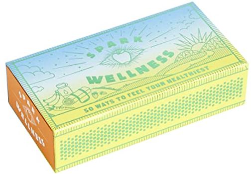 Spark Wellness: 50 Ways to Feel Your Healthiest