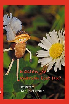Kastan-Joe, warum bist Du?