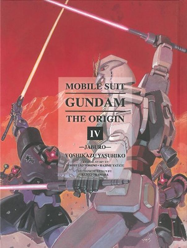 Mobile Suit Gundam: THE ORIGIN, Volume 4: Jaburo - Yasuhiko, Yoshikazu