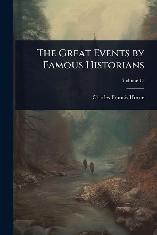 The Great Events by Famous Historians