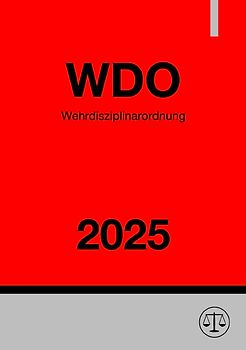 Wehrdisziplinarordnung - WDO 2025