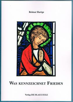 Was kennzeichnet Frieden