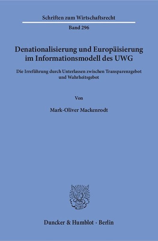 Denationalisierung und Europäisierung im Informationsmodell des UWG.