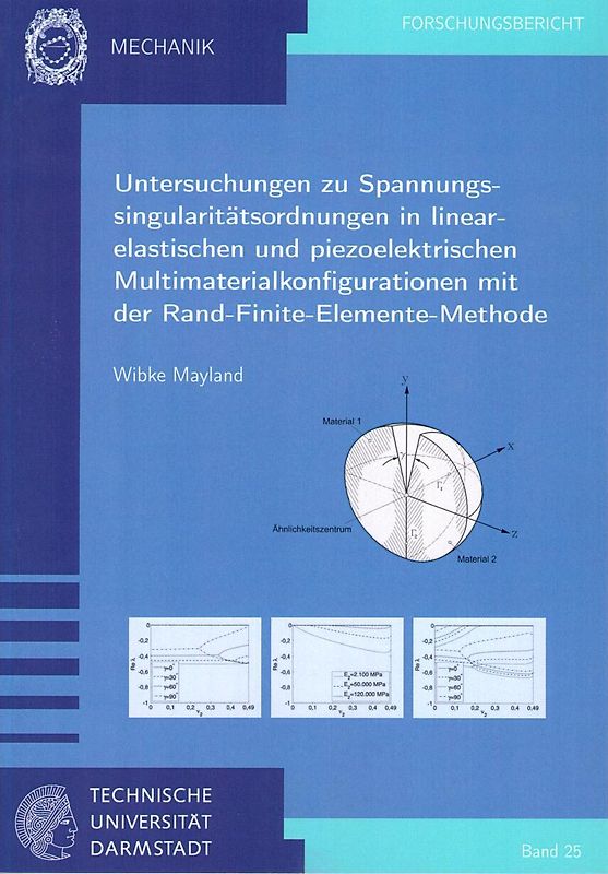 Untersuchungen zu Spannungssingularitätsordnungen in linear-elastischen und piezoelektrischen Multimaterialkonfigurationen mit der Rand-Finite-Elemente-Methode
