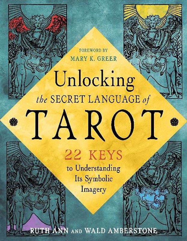Unlocking the Secret Language of Tarot