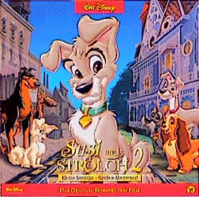 Susi und Strolch 2. Das Original-Hörspiel zum Film