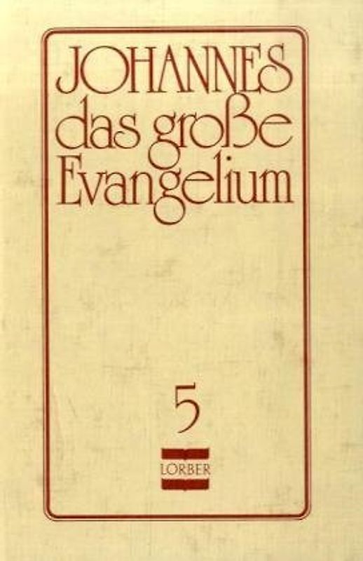 Johannes, das grosse Evangelium