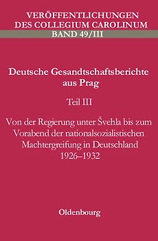 Von der Regierung unter Švehla bis zum Vorabend der nationalsozialistischen Machtergreifung in Deutschland <br>1926-1932