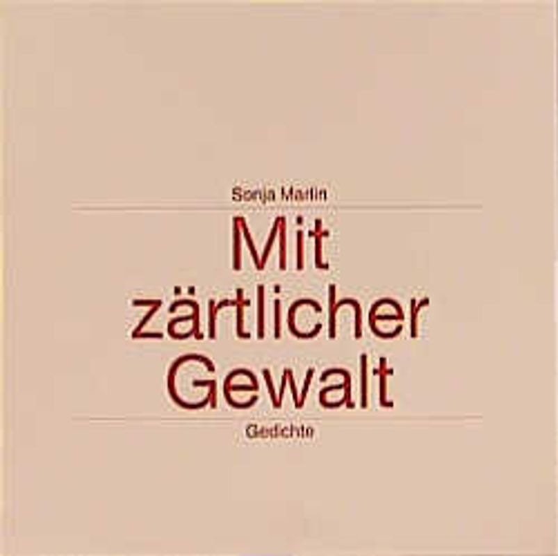 Mit zärtlicher Gewalt