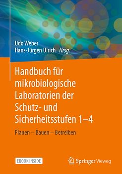 Handbuch für mikrobiologische Laboratorien der Schutz- und Sicherheitsstufen 1–4