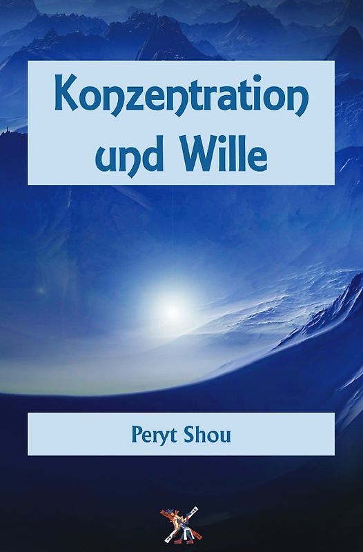 Konzentration und Wille