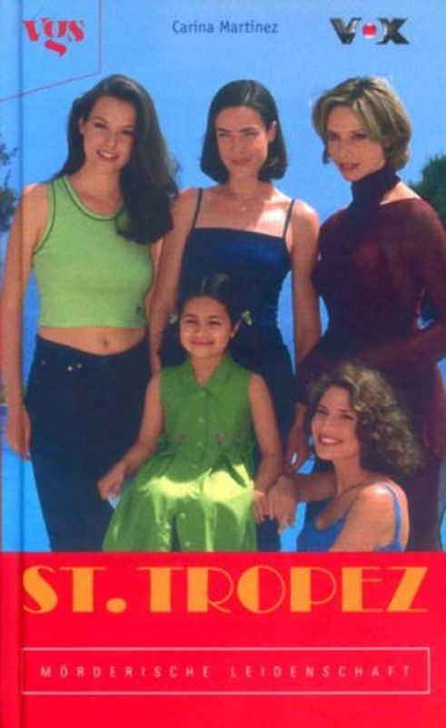 St. Tropez. Mörderische Leidenschaft