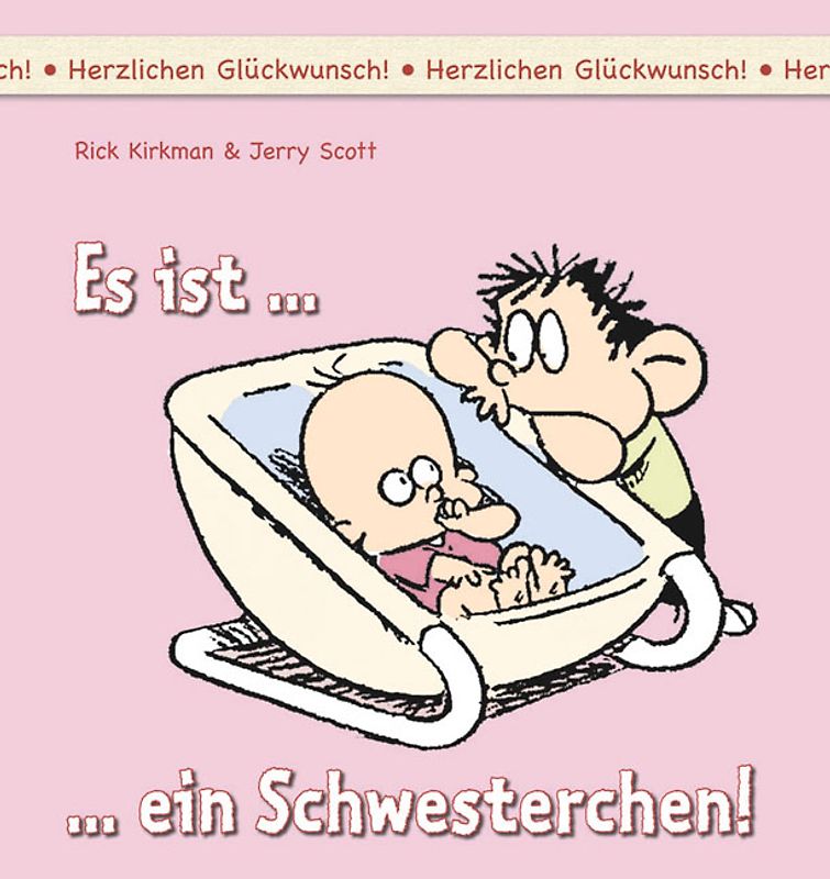 Herzlichen Glückwunsch! Es ist ein Schwesterchen