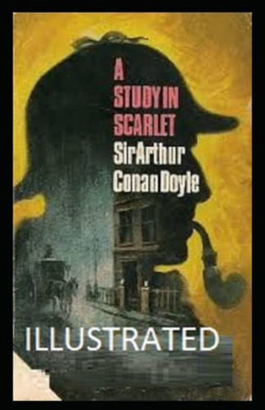 A Study in Scarlet Illustrated