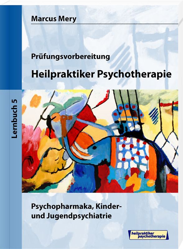 Heilpraktiker Psychotherapie - Psychopharmaka, Kinder- und Jugendpsychiatrie