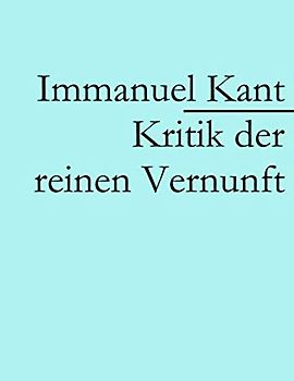 Kritik der reinen Vernunft