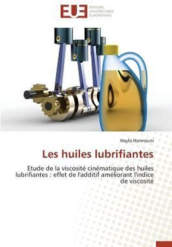 Les huiles lubrifiantes
