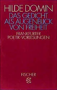 Das Gedicht als Augenblick von Freiheit