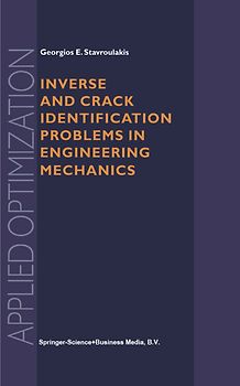 Inverse and Crack Identification Problems in Engineering Mechanics