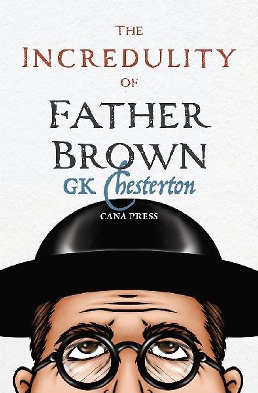 The Incredulity of Father Brown