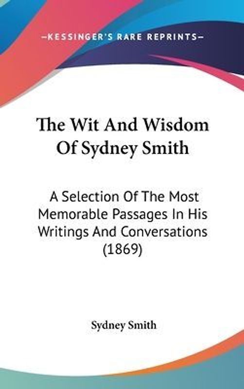 The Wit And Wisdom Of Sydney Smith