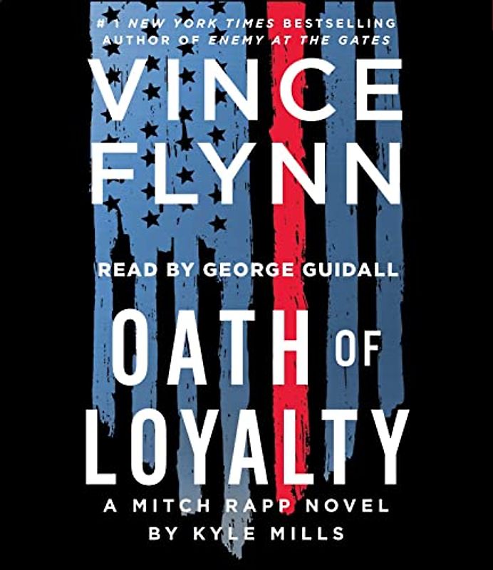 Oath of Loyalty (Volume 21) (A Mitch Rapp Novel)