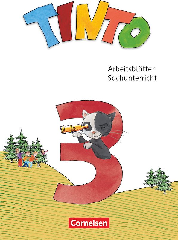 Tinto Sachunterricht - Neubearbeitung 2018 - 3. Schuljahr