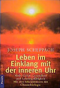 Leben im Einklang mit der inneren Uhr