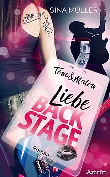 Tom & Malou 2: Liebe Backstage