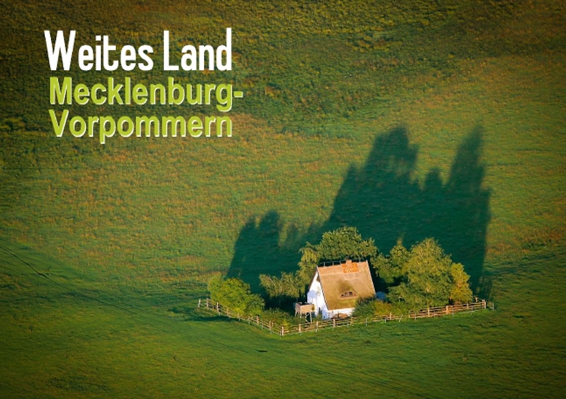 Weites Land: Mecklenburg-Vorpommern (Tischaufsteller DIN A5 quer)