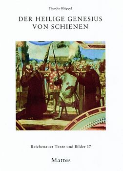 Der heilige Genesius von Schienen
