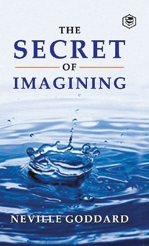 The Secret Of Imagining
