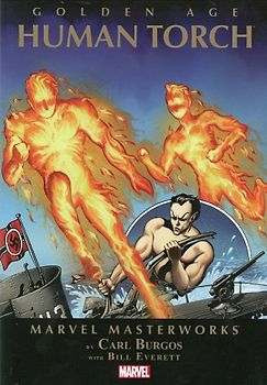 Marvel Masterworks: Golden Age Human Torch - Volume 1: (Marvel Masterworks (Numbered))