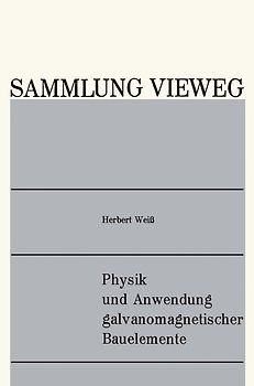 Physik und Anwendung galvanomagnetischer Bauelemente