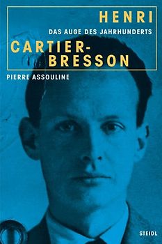 Henri Cartier-Bresson - Das Auge des Jahrhunderts