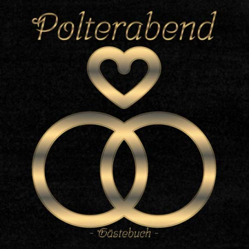 Polterabend Gästebuch: Gästebuch für den Polterabend zur freien Gestaltung I Geschenkidee I Andenken I Quadratisch I Motiv: Eheringe