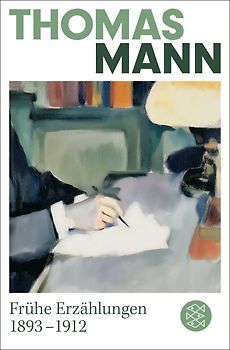 Frühe Erzählungen 1893-1912
