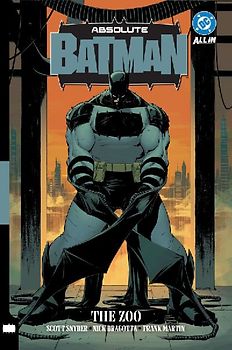 Absolute Batman Vol. 1: The Zoo