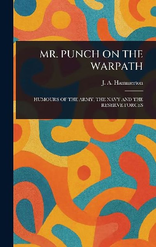 Mr. Punch on the Warpath