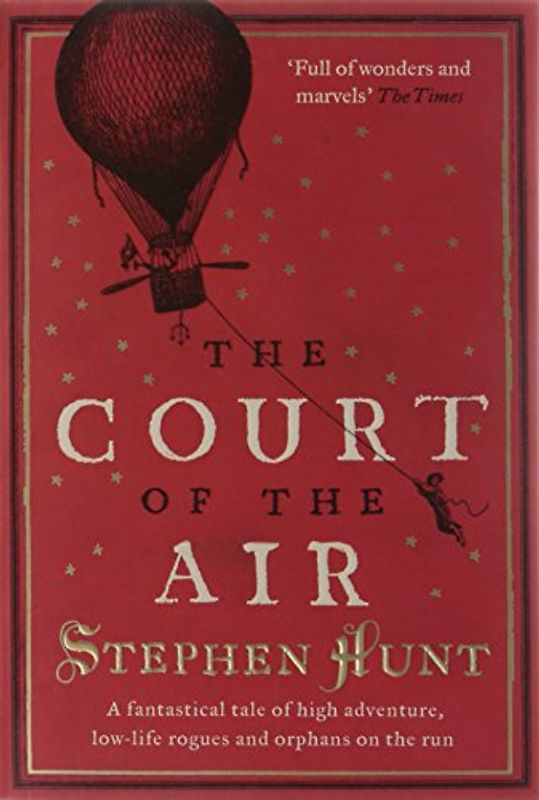 Court of the Air - Stephen Hunt