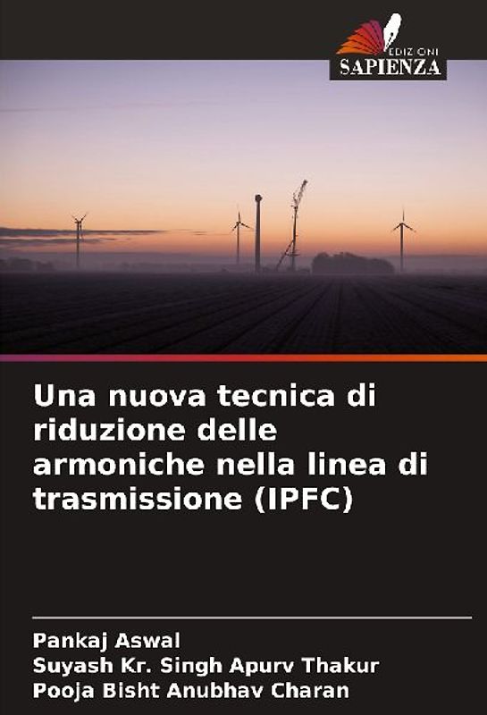 Una nuova tecnica di riduzione delle armoniche nella linea di trasmissione (IPFC)