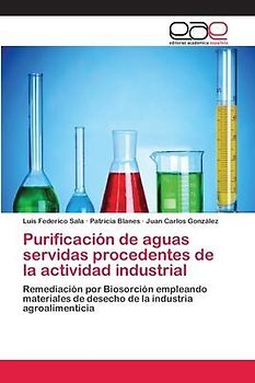 Purificación de aguas servidas procedentes de la actividad industrial