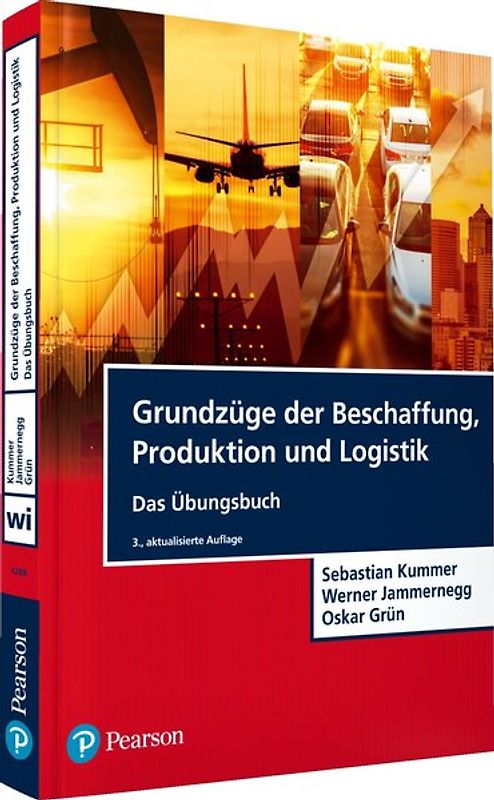Grundzüge der Beschaffung, Produktion und Logistik - Übungsbuch