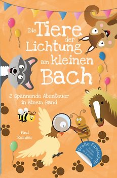 Die Tiere der Lichtung am kleinen Bach