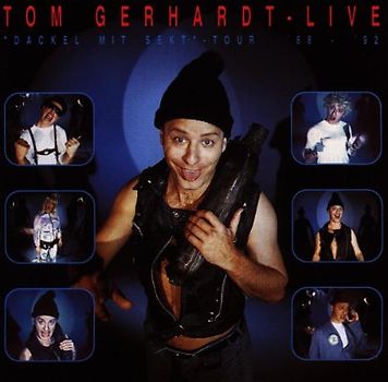 Tom Gerhardt - Tom Gerhardt-Live-"Dackel