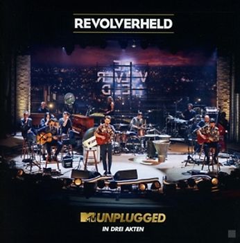 Revolverheld - MTV Unplugged in drei Akten [2 CDs]