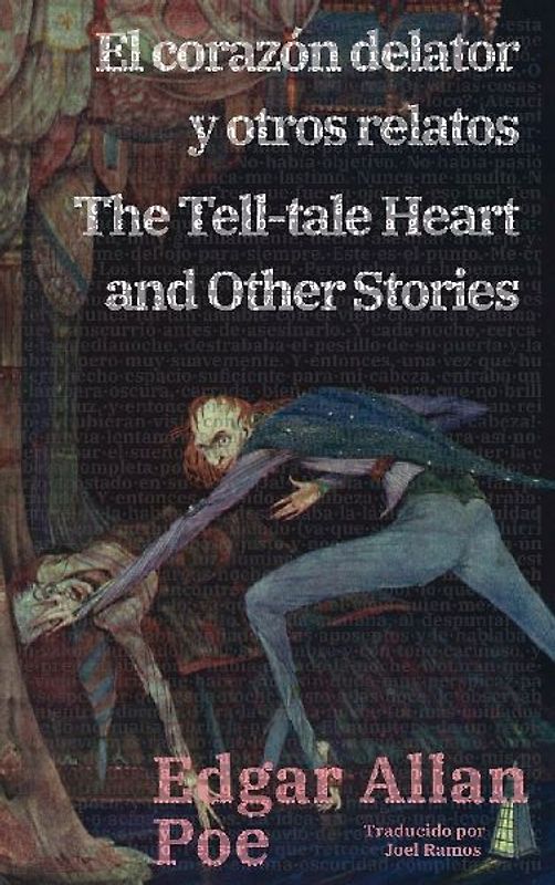 El corazón delator y otros relatos - The Tell-tale Heart and Other Stories
